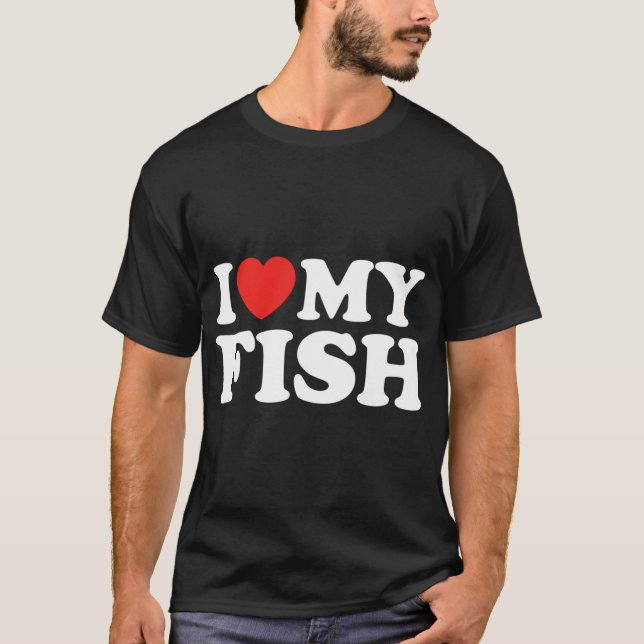 Ich liebe meinen Fisch T-Shirt (Vorderseite)
