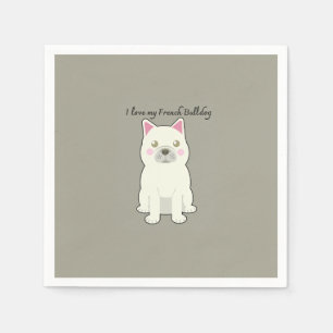 Ich liebe meinen Französischen Bulldogge Serviette