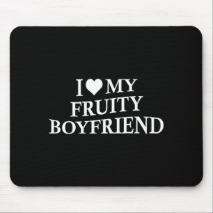 Ich liebe meinen fruchtigen Freund, lustige Freund Mousepad
