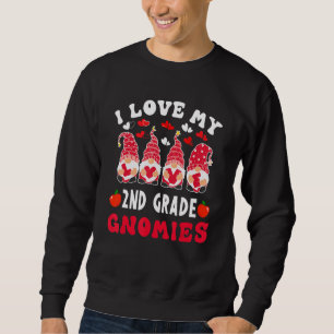 Ich liebe meinen Gnomies-Gnom-Lehrer Valentin in d Sweatshirt