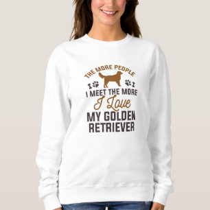 Ich liebe meinen Golden Retriever Sweatshirt