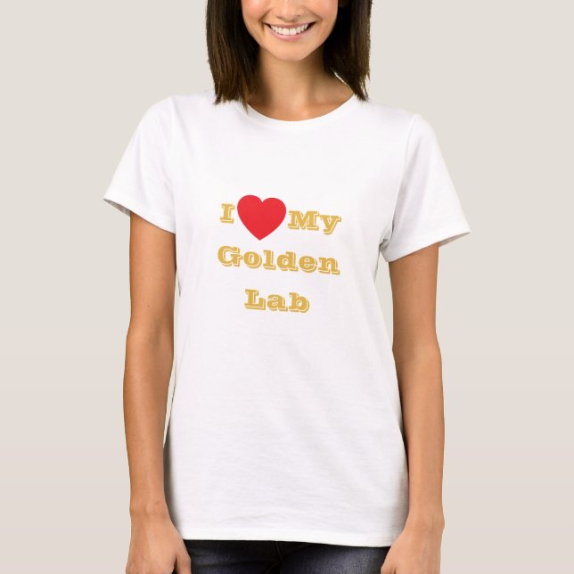 Ich Liebe meinen goldenen Gelbe Labrador T-Shirt (Vorderseite)
