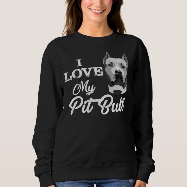 Ich Liebe meinen Grubenbull Sweatshirt (Vorderseite)