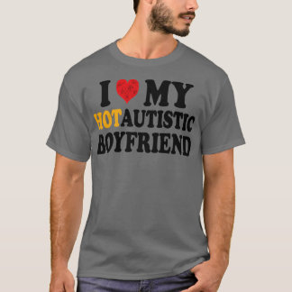 ich liebe meinen heißen autistischen Freund 1 T-Shirt