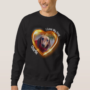 Ich liebe meinen Hund Haustier leuchtendes Herz Sweatshirt