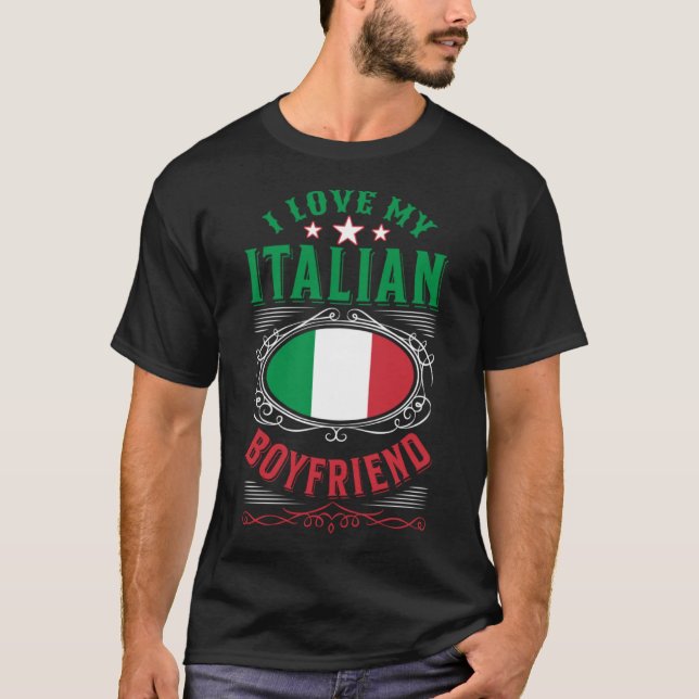 Ich Liebe meinen italienischen Freund T-Shirt (Vorderseite)