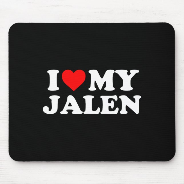 Ich liebe meinen Jalen  Mousepad (Vorne)