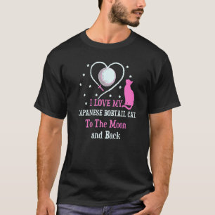 Ich Liebe meinen japanischen Bobtail Cat zu Moon C T-Shirt