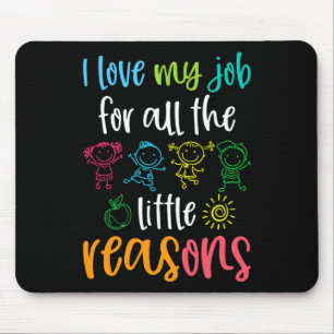 Ich liebe meinen Job aus all den kleinen Gründen 1 Mousepad