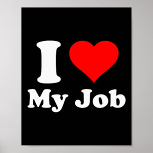 Ich liebe meinen Job  Poster