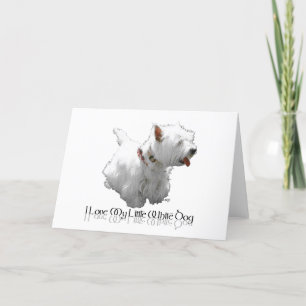 Ich liebe meinen kleinen weißen Hund - Westie Karte