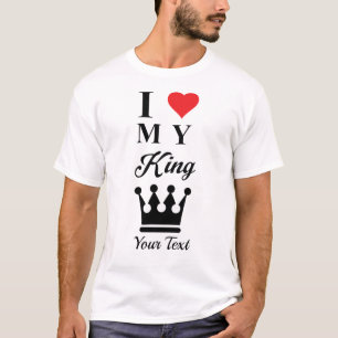 Ich liebe meinen König – Romantisches königliches T-Shirt