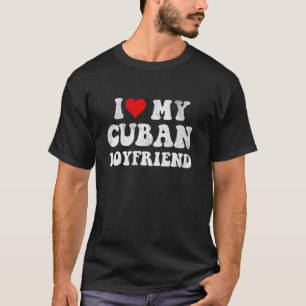Ich liebe meinen kubanischen Freund. Ich liebe mei T-Shirt