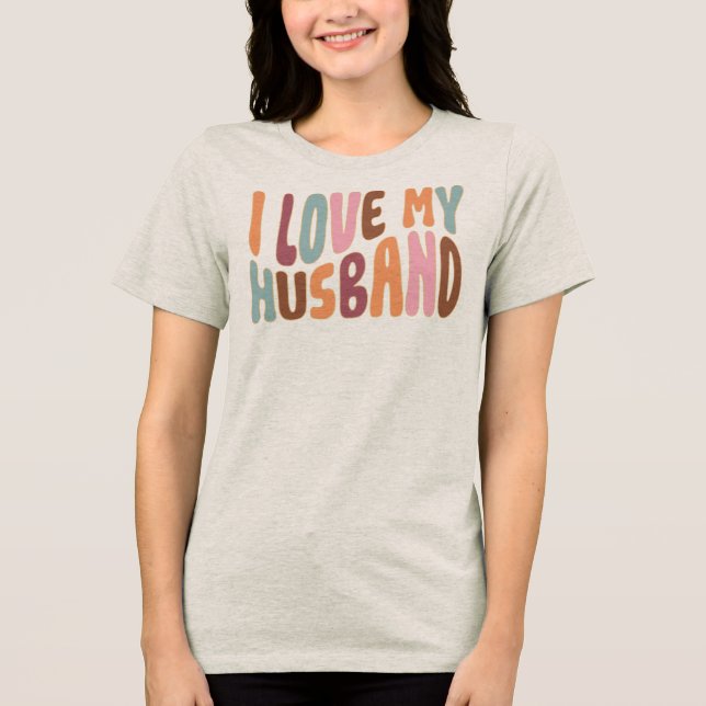 Ich liebe meinen Mann Tri-Blend Shirt (Vorderseite)