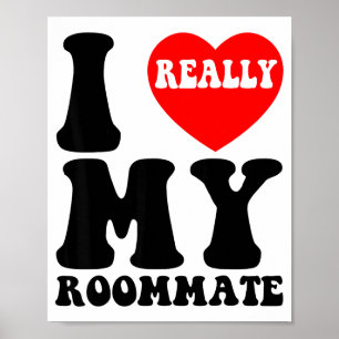 Ich liebe meinen Mitbewohner Herz Lustige Partyges Poster