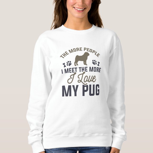 Ich Liebe meinen Mops Sweatshirt (Vorderseite)