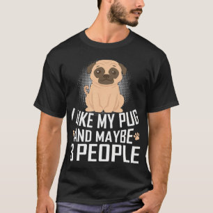 Ich liebe meinen Mops und vielleicht 3 Leute T-Shirt
