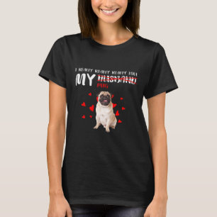 Ich liebe meinen Mops wirklich wirklich wirklich T-Shirt