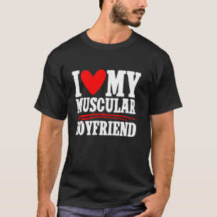 Ich liebe meinen muskulösen Freund, Paar Freundin T-Shirt