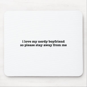 Ich liebe meinen nerdigen Freund Lustige Freundin Mousepad