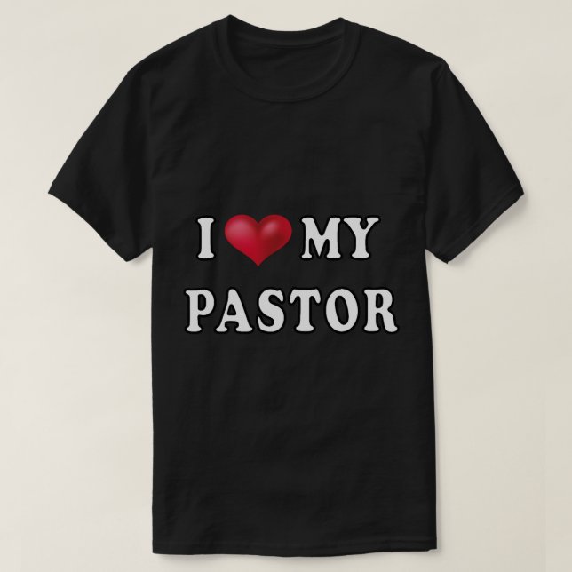 Ich Liebe meinen Pastor. Funny Geschenk. T-Shirt (Design vorne)
