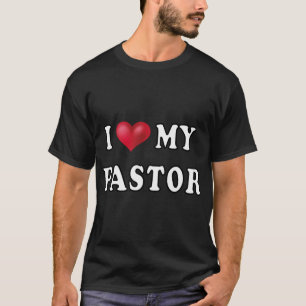 Ich Liebe meinen Pastor. Funny Geschenk. T-Shirt