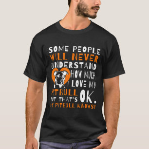 Ich liebe meinen Pitbull-Hund Lustiger Spruch Süße T-Shirt