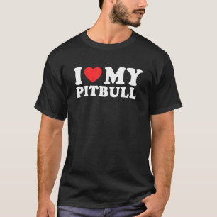 Ich liebe meinen Pitbull  Pitbull  Hund  Für Mama  T-Shirt