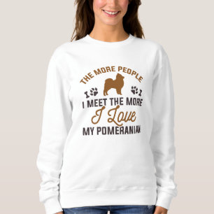 Ich liebe meinen Pomeranian Sweatshirt