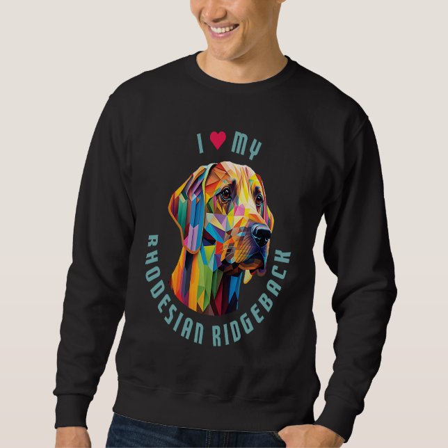Ich liebe meinen Rhodesian Ridgeback RR Sweatshirt (Vorderseite)