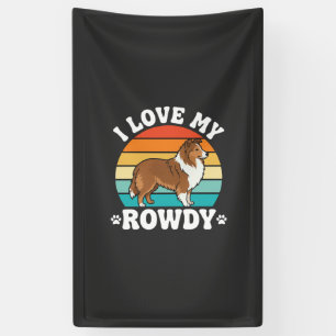 Ich liebe meinen Rowdy-Sheltie Retro-Hund Banner