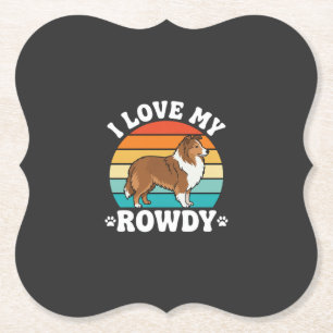 Ich liebe meinen rowdy Sheltie Retro Hund Untersetzer