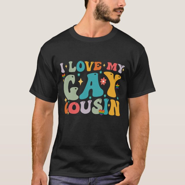 Ich liebe meinen schwulen Cousin Groovy Rainbow LG T-Shirt (Vorderseite)