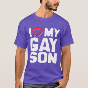 Ich liebe meinen schwulen Sohn - -.png T-Shirt