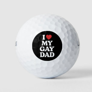 Ich Liebe meinen schwulen Vater Ich höre meinen sc Golfball
