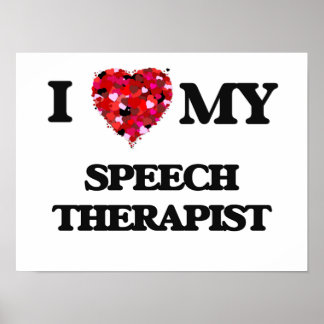 Ich Liebe meinen Sprechtherapeuten Poster