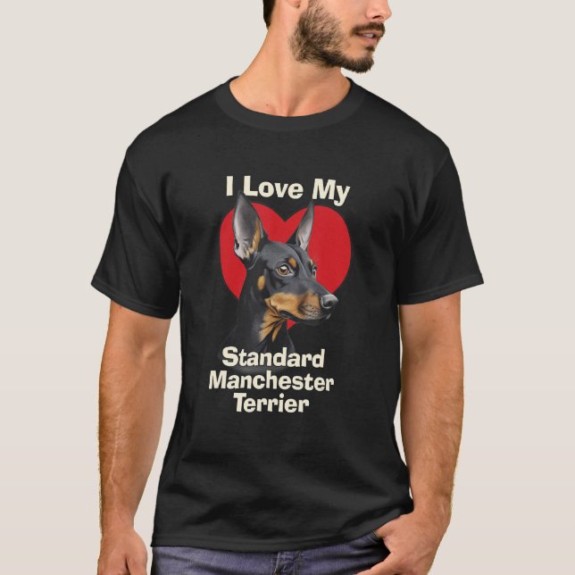 Ich Liebe meinen Standard Manchester Terrier Puppy T-Shirt (Vorderseite)