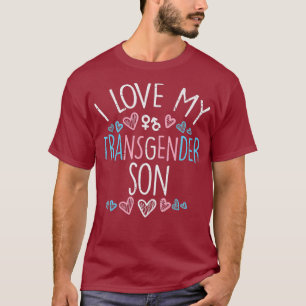 Ich liebe meinen transgender Sohn Transsexuelle Tr T-Shirt