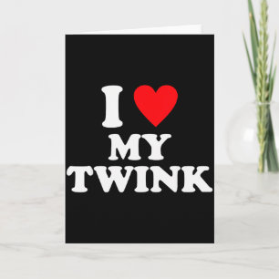 Ich liebe meinen Twink lustiger Spruch Karte
