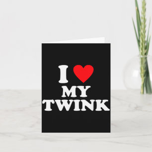 Ich liebe meinen Twink lustiger Spruch Karte