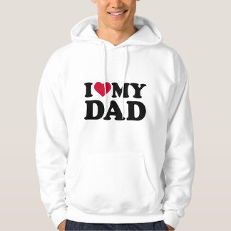 Ich liebe meinen Vater Hoodie