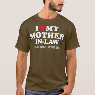 Ich Liebe meiner Schwiegermutter für Schwiegersohn T-Shirt