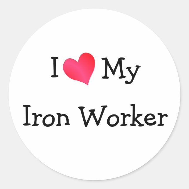 Ich Liebe meines Eisenerarbeiters Runder Aufkleber (Vorderseite)