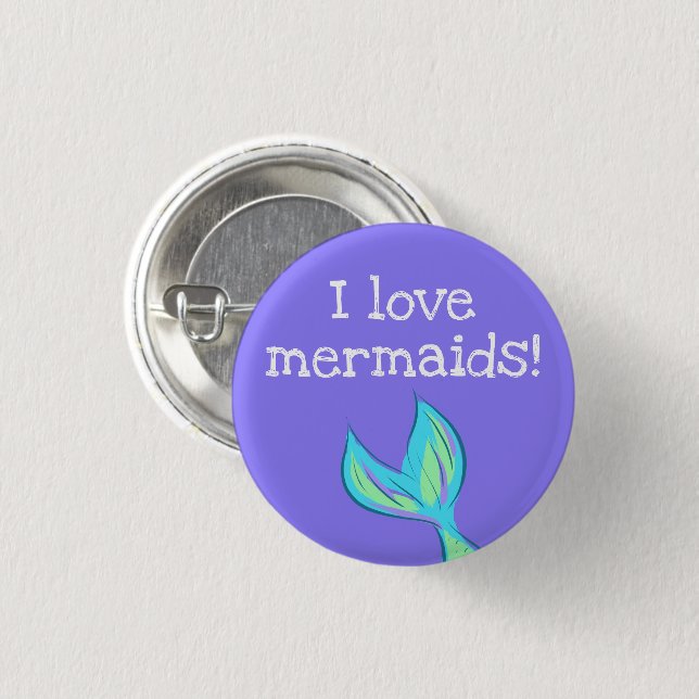 Ich Liebe Mermaids! Mermaid Schwanz Button (Vorne & Hinten)