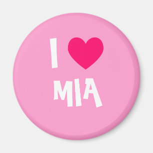 Ich liebe Mia Magnet