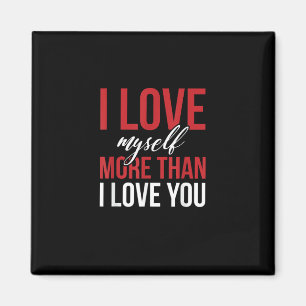 Ich liebe mich mehr als dich Süßer Selbstliebestil Magnet