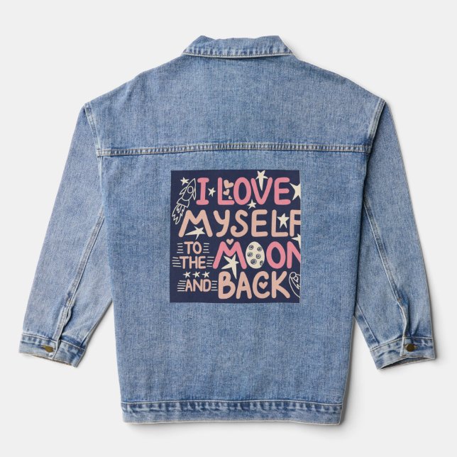 Ich Liebe mich selbst Liebe Jacket" Jeansjacke (Rückseite)