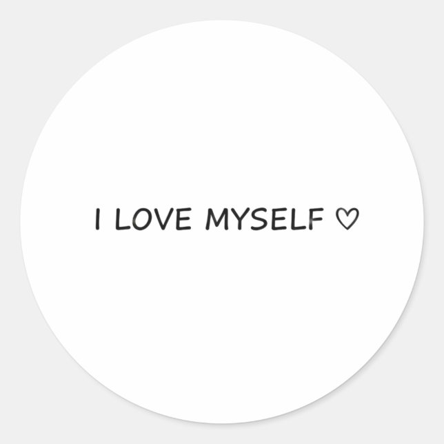 „Ich liebe mich selbst“-Sticker – süß und erschwin Runder Aufkleber (Vorderseite)