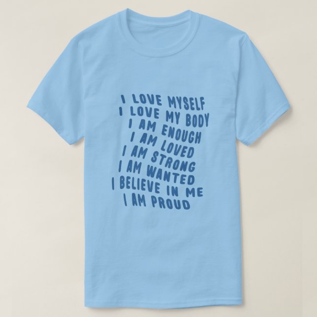 Ich liebe mich selbst  T-Shirt (Design vorne)