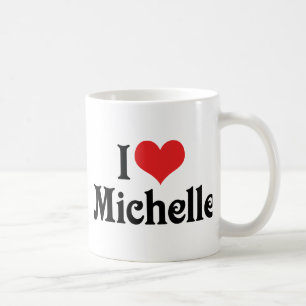 Ich liebe Michelle Kaffeetasse